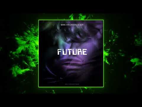 Marc van Linden & D-Gor – Future (Fur Coat Remix) [Esprit De La Jeunesse]
