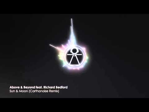 Above & Beyond feat. Richard Bedford - Sun & Moon (Carthanoise Remix)