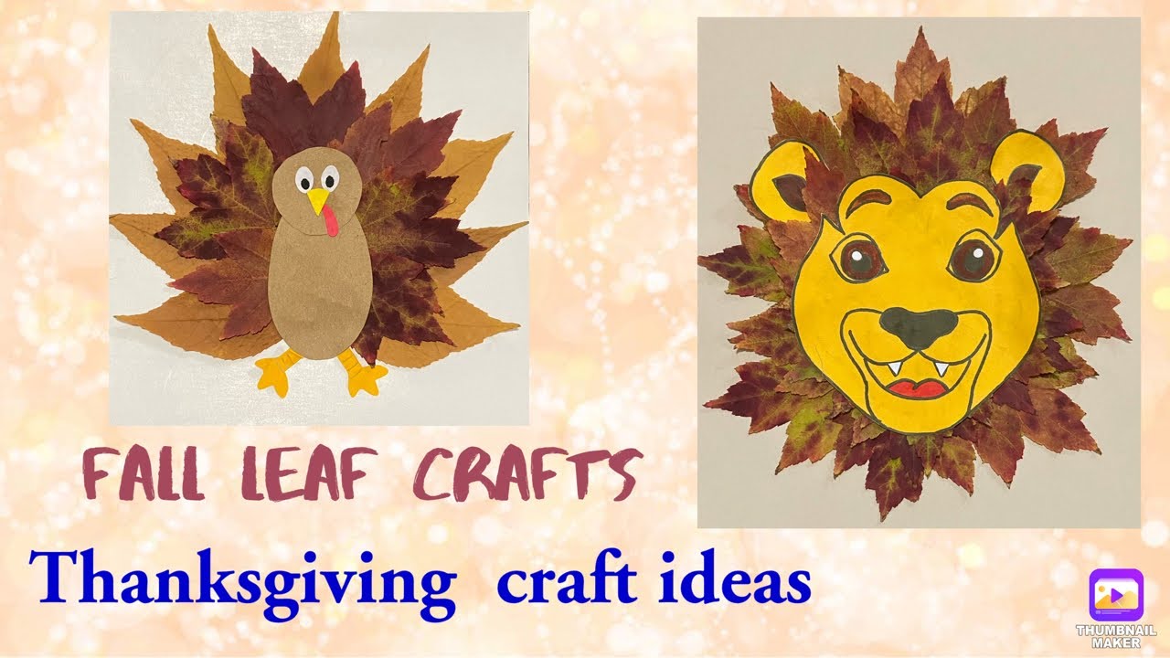 Thanksgiving crafts | Thanksgiving Turkey Craft| Fall Leaf Turkey Craft | Fall Leaf Lion Craft
