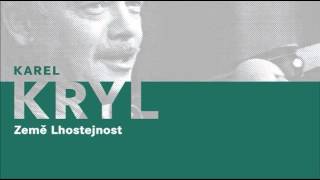 Karel Kryl - Vzkázali mně hradní páni