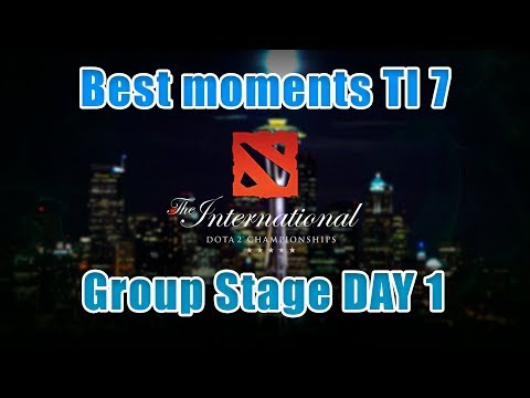 BEST MOMENTS DOTA 2 [ TI7 GROUP STAGE DAY 1 ]