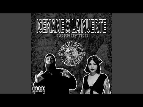 Corrupted (feat. La Muerte)