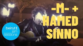 - M - &amp; Hamed Sinno (Mashrou&#39; Leila) - Mojo / Onde Sensuelle | Beirut Jam Sessions