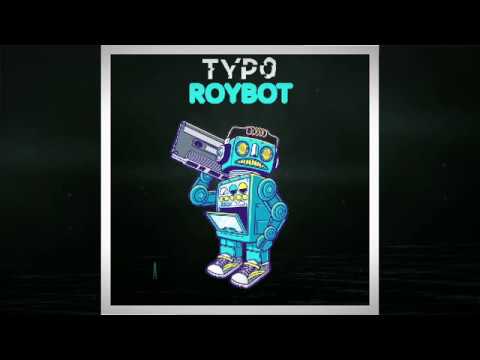 Typ0 - Roybot