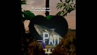 Download lagu STORY WA KOTA PATI mp3