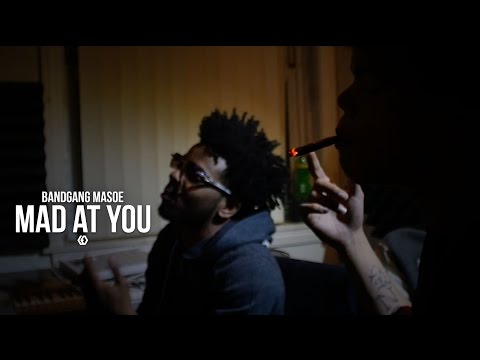 BandGang Masoe - "Mad at You"