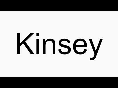 How to pronounce Kinsey