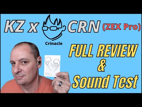 KZ x Crinacle CRN (ZEX Pro) Unboxing, Close up & Sound Test!