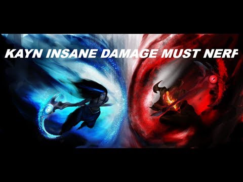 KAYN INSANE DAMAGE 100% MUST NERF!!!! | League Of Legends |