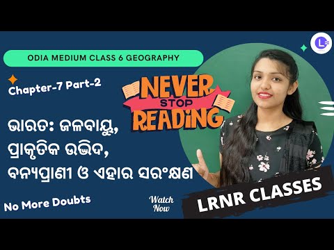  Bharata Jalabayu-Prakrutika Udvida-Banyaprani O Ehara Sarankhyana Class 6 Geography Chapter 7 Part-2