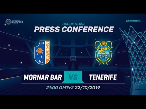 Mornar Bar v Iberostar Tenerife - Press Conference - Basketball Champions League 2019-20