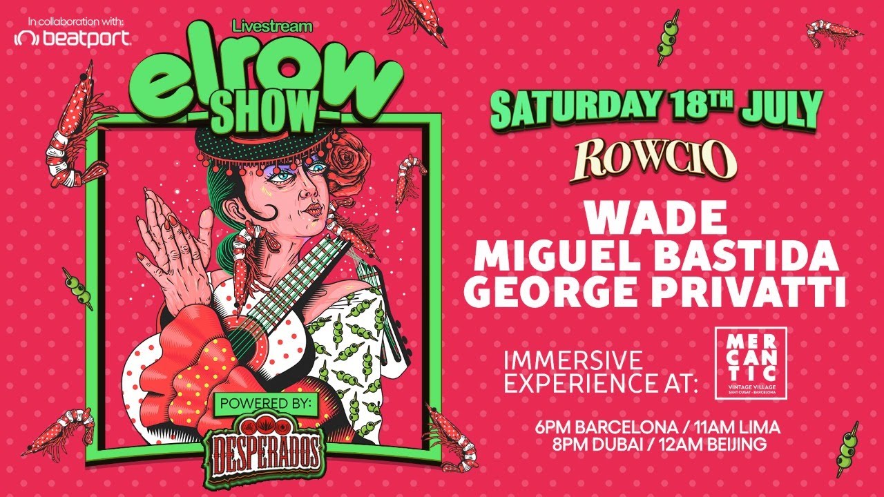 George Privatti, Miguel Bastida, Wade - Live @ elrowSHOW: Rowcio 2020