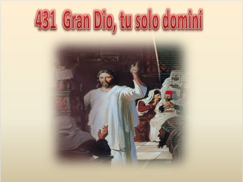 431 GRAN DIO, TU SOLO DOMINI - KARAOKE