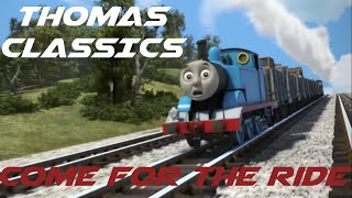 Thomas Come for the Ride Remake