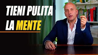 Tieni pulita la mente (Ne vale la pena)
