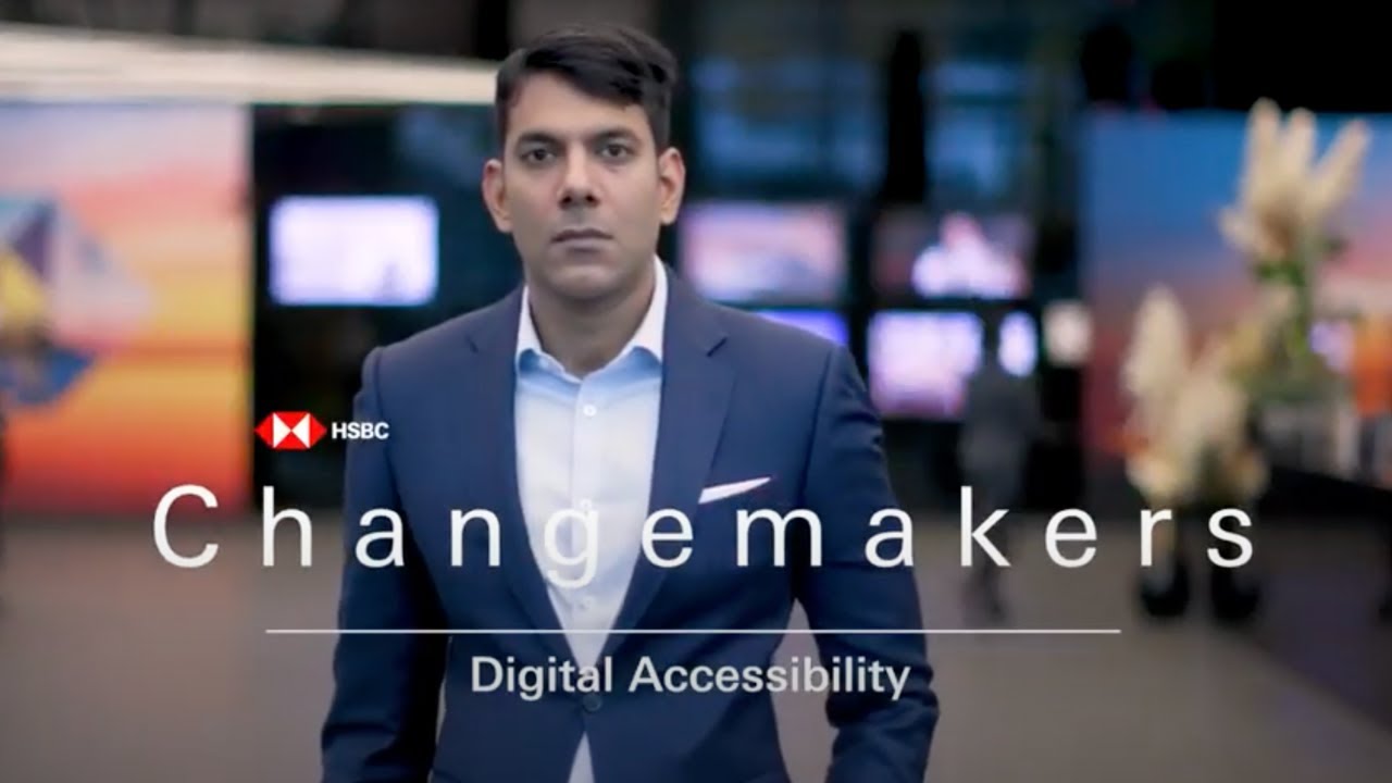 HSBC Changemakers - Digital Accessibility