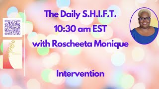 02-11-2026 The Daily S.H.I.F.T. - Intervention