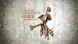 Brass Standard Jazz Orchestra -  „Spain" c. Chick Corea