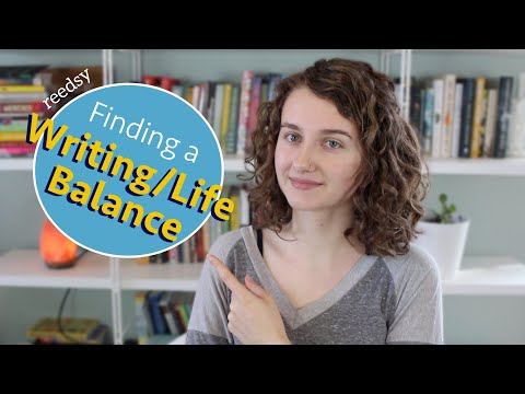 How to Create a Healthy Writing/Life Balance