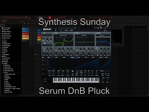 Synthesis Sunday Serum DnB Pluck