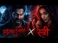 Bhediya Stree 2 Movie Scenes 2024 In Hindi