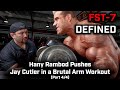 FST-7 DEFINED: Hany Rambod Pushes Jay Cutler in a Brutal Arm Workout (Part 4/4)