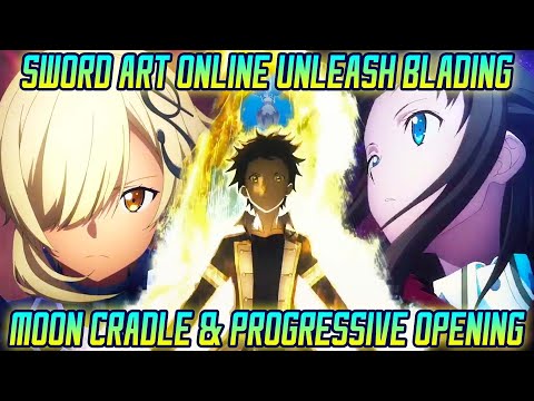 Sword Art Online: Unleash Blading Opening [English Subtitle] - SAO Progressive & Moon Cradle