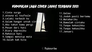 Download lagu Laras Cover full album & viral tiktok mp3