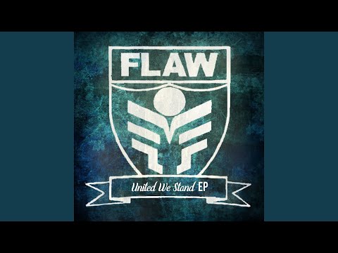 download lagu mp3 mp4 Flaw United We Stand, download lagu Flaw United We Stand gratis, unduh video klip Flaw United We Stand