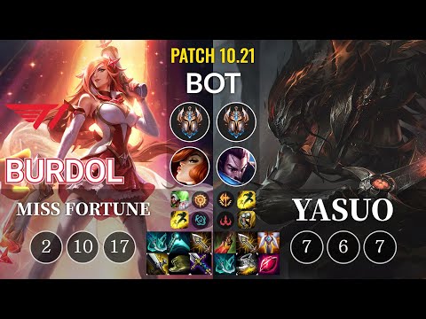 T1 Burdol Miss Fortune vs Yasuo Bot - KR Patch 10.21