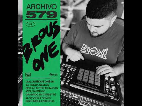 Archivo 579: Vol 9  -  Brous One (Live set)