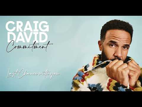 Craig David - Last Chance with You (Lyric Video)