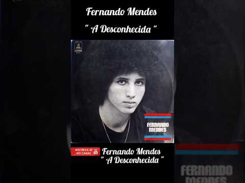 " A Desconhecida " Fernando Mendes #midia #brega #fernandomendes .