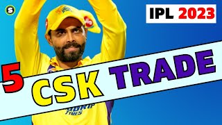 IPL 2023 : 5 Players CSK Might Trade In Trading Window