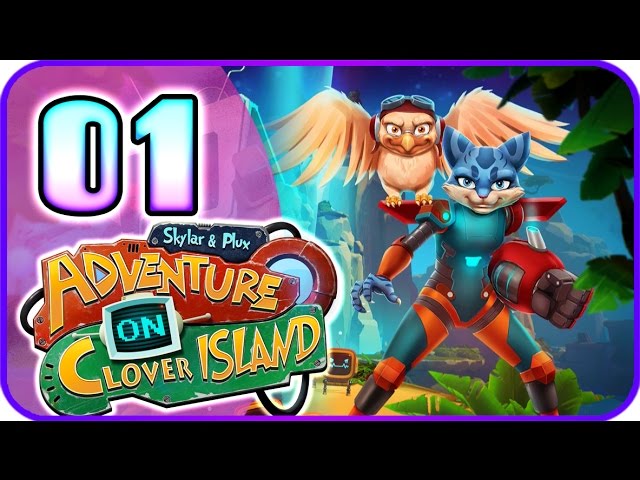 Skylar & Plux: Adventure On Clover Island