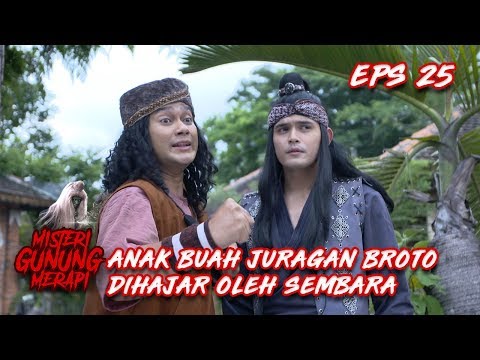 Semua Anak Buah JURAGAN BROTO Dibuat Keok Sembara - Misteri Gunung Merapi Eps 25