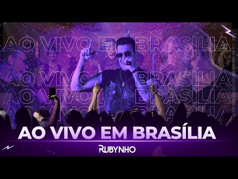 Rubynho - Baú do Rubynho - Ao vivo em Brasília no Brazólia