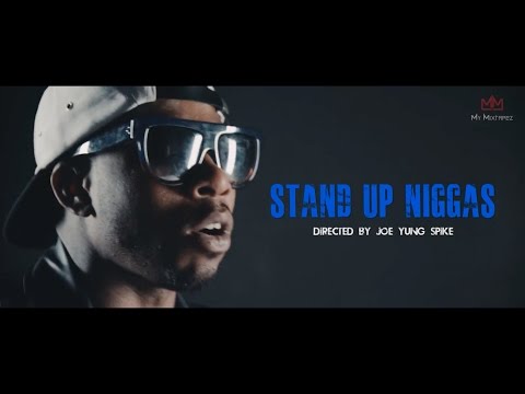 Video thumbnail for Stand Up Niggas