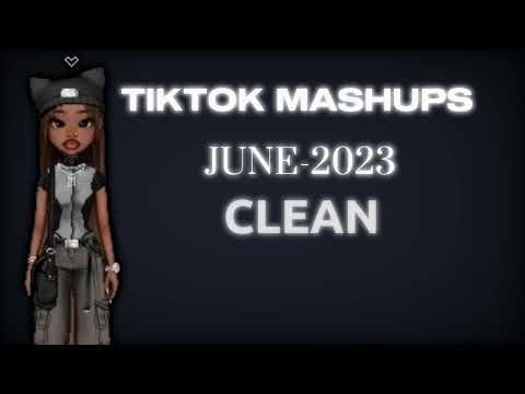 TIKTOK MASHUP JUNE-2023 CLEAN Y2K