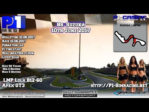 8h Suzuka Quali + Race | rfactor 2 | P1-Gaming e.V. Part 1