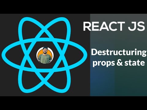 Reactjs Tutorial 5 Destructuring Props And State React Js Javascript Hindi Tutorial 2021