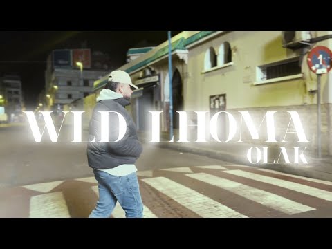 OLAK _ WLD LHOMA (clip video official )