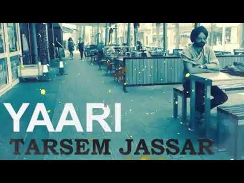 YAARI (Full Song) Sardar Mohammad | Tarsem Jassar | Latest Punjabi Song 2017