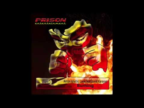 Anton Ishutin, Lorre feat David Kareyan - Burning (Moe Turk Remix)