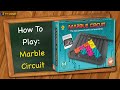 How to play Marble Circuit