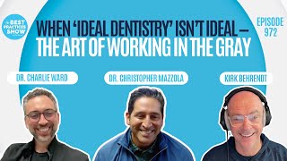 972: The Art of Working in the Gray – Dr. Charlie Ward & Dr. Christopher Mazzola