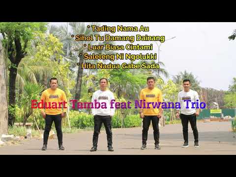 KUMPULAN LAGU TERBAIK EDUART TAMBA feat NIRWANA TRIO || FULL ALBUM