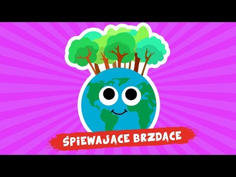 Śpiewające Brzdące - Nasza planeta - Piosenki dla dzieci 🌳🌳🌳