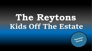 Download lagu The Reytons - Kids Off The Estate (Karaoke Version) mp3 Download lagu The Reytons - Kids Off The Estate (Karaoke Version) mp3