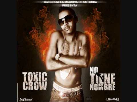 Toxic Crow Ft El Vakero - No Envolvio